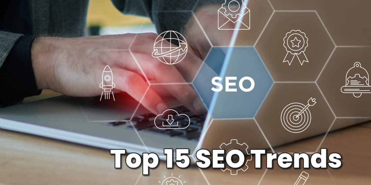 Top 15 SEO Trends: Essential Insights for Australian Businesses